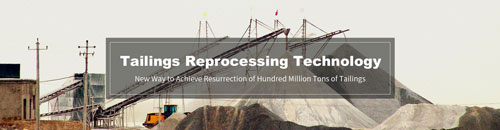 Tailings Reprocessing